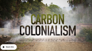 Carbon colonialism